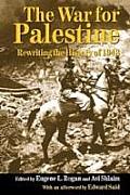 War for Palestine Rewriting the History of 1948