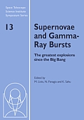 Supernovae & Gamma Ray Bursts