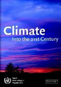 Climate Into The 21st Century