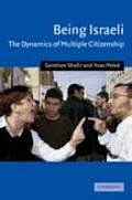 Being Israeli The Dynamics Of Multiple