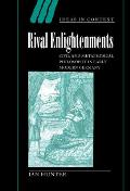 Rival Enlightenments: Civil and Metaphysical Philosophy in Early Modern Germany