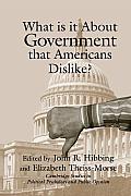 What Is It about Government That Americans Dislike?