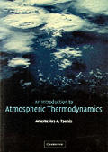 Introduction To Atmospheric Thermodynamics