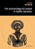 Archaeology of Contact in Settler Societies