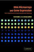 DNA Microarrays & Gene Expression From Experiments to Data Analysis & Modeling