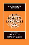 The Cambridge History of the Romance Languages: Volume 1, Structures