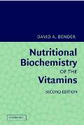 Nutritional Biochemistry of the Vitamins