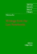 Nietzsche: Writings Late Notebooks
