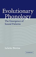 Evolutionary Phonology The Emergence of Sound Patterns