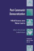 Post-Communist Democratization: Political Discourses Across Thirteen Countries