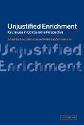 Unjustified Enrichment: Key Issues in Comparative Perspective