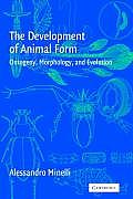 The Development of Animal Form: Ontogeny, Morphology, and Evolution