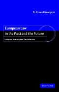 European Law in the Past and the Future