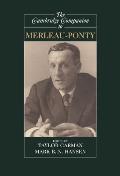 The Cambridge Companion to Merleau-Ponty