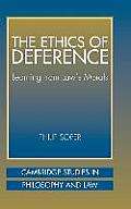 The Ethics of Deference: Learning from Law's Morals
