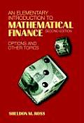 Elementary Introduction to Mathematical Finance Options & Other Topics