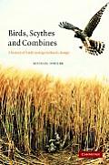 Birds, Scythes and Combines: A History of Birds and Agricultural Change