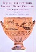 Cultures Within Ancient Greek Culture Contact Conflict Collaboration