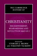 The Cambridge History of Christianity: Volume 7, Enlightenment, Reawakening and Revolution 1660-1815