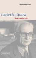 Claude L VI-Strauss: The Formative Years