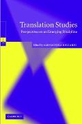 Translation Studies: Perspectives on an Emerging Discipline
