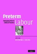 Preterm Labour: Managing Risk in Clinical Practice