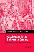 Reading Sex in the Eighteenth Century: Bodies and Gender in English Erotic Culture