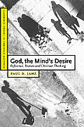 God, the Mind's Desire: Reference, Reason and Christian Thinking
