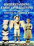 Understanding Early Civilizations A Comparative Study