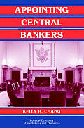 Appointing Central Bankers: The Politics of Monetary Policy in the United States and the European Monetary Union