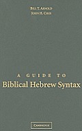 Guide To Biblical Hebrew Syntax
