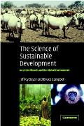 The Science of Sustainable Development: Local Livelihoods and the Global Environment