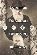 Darwinism & Its Discontents