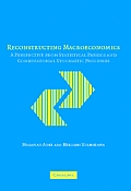 Reconstructing Macroeconomics: A Perspective from Statistical Physics and Combinatorial Stochastic Processes