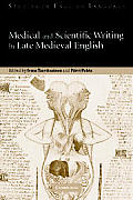 Medical and Scientific Writing in Late Medieval English