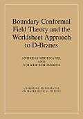 Boundary Conformal Field Theory & the Worldsheet Approach to D Branes