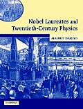 Nobel Laureates & Twentieth Century Phys