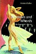 Actresses and Whores: On Stage and in Society