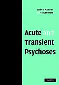 Acute and Transient Psychoses