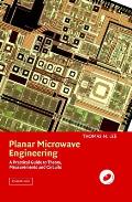 Planar Microwave Engineering: A Practical Guide to Theory, Measurement, and Circuits