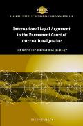 International Legal Argument in the Permanent Court of International Justice: The Rise of the International Judiciary