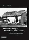 A Social Archaeology of Households in Neolithic Greece: An Anthropological Approach