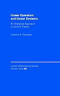 Linear Operators and Linear Systems: An Analytical Approach to Control Theory
