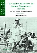 An Economic History of Imperial Madagascar, 1750-1895