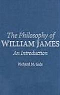The Philosophy of William James: An Introduction