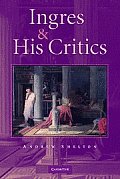 Ingres and his Critics