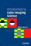 Introduction to Color Imaging Science