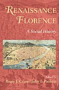 Renaissance Florence: A Social History