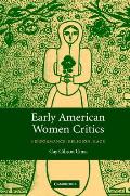 Early American Women Critics: Performance, Religion, Race