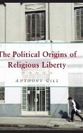 Political Origins Religious Liberty